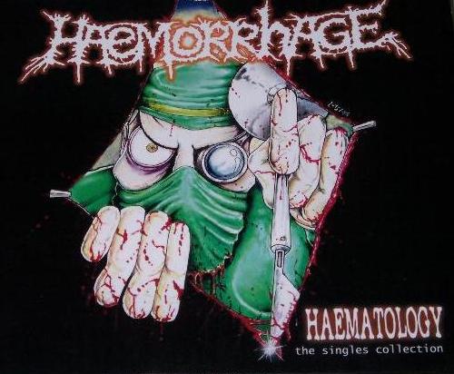 Haemorrhage- Haematology / The Singles Collection DIGI-CD