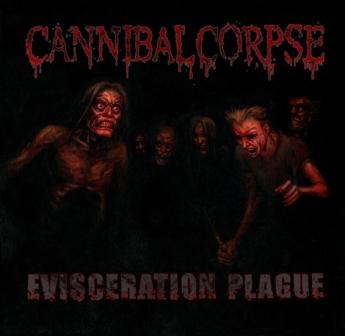 Cannibal Corpse- Evisceration Plague CD/DVD on Metal Blade Rec.