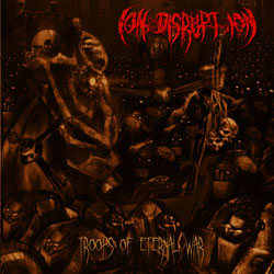 Ion Disruption- Troops Of Eternal War CD on Soulflesh Collector