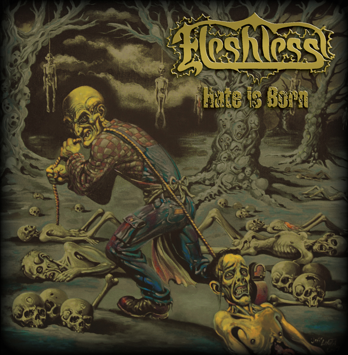 Fleshless- H*te Is Born CD on Metal Age Prod.