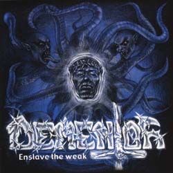 Dementor- Enslave The Weak CD on Osmose Prod.