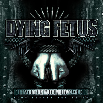 Dying Fetus- Infatuation With Malevolence Re-Issue DIGI-CD on Re