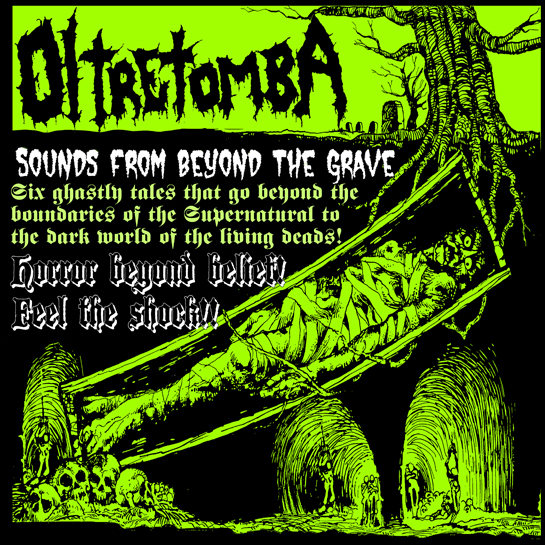 Oltretomba- Sounds From Beyond The Grave CD on Rottenphosis Rec.