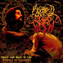 ABATED MASS OF FLESH- Moth & Rust In The Temple Of Putridity CD