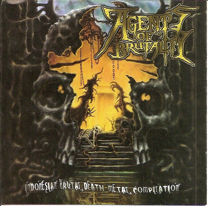 Agents Of Brutality- Ultra Brutal Indonesian Comp. CD