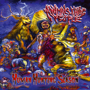 ANIMALS KILLING PEOPLE- Human Hunting Season CD