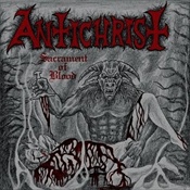 Antichrist- Sacrament Of Blood CD on Nuclear War Now Prod.