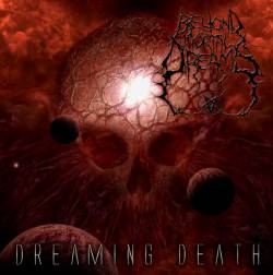 Beyond Mortal Dreams- Dreaming Death 12" LP VINYL