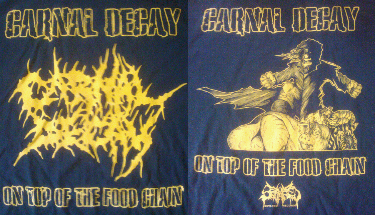 CARNAL DECAY- On Top Of The Food Chain T-SHIRT LARGE
