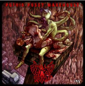 Clitoridus Invaginatus- Putrid Pussy Warehouse CD on Pathologica