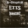 D-Compose / E.T.T.S. / Bangsat- 3 Way Split CD on Privileged To