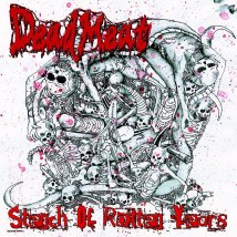 DEAD MEAT- Stench Of Rotten Years CD on Sevared Rec.