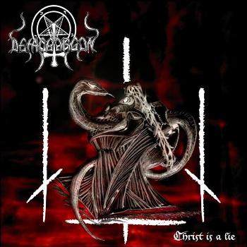 Demogorgon- Christ Is A Lie CD on Gruft Prod.
