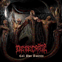 DESECRATE- Call Thee Ancients MCD on Pathologically Explicite Re