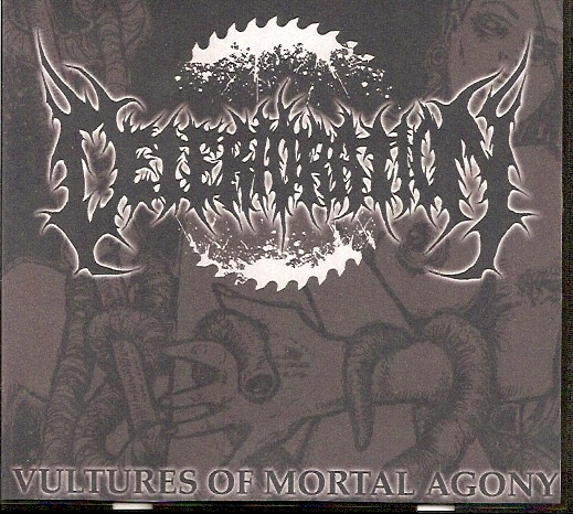 Deterioration- Vultures Of Mortal Agong CD Self Released