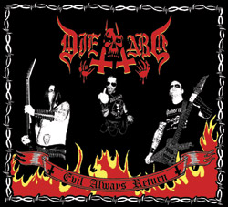 Die hard- Evil Always Return / Emissaries Of The Reaper DIGI-CD
