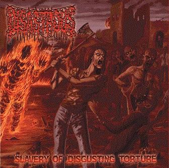 Disastrous- Slavery Of Disgusting Torture CD on Brute! Prod.