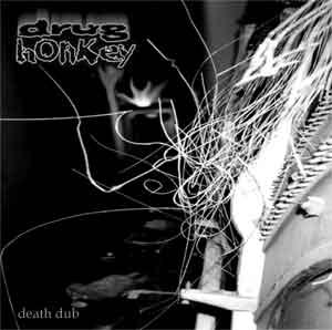 Drug Honkey- Death Dub CD