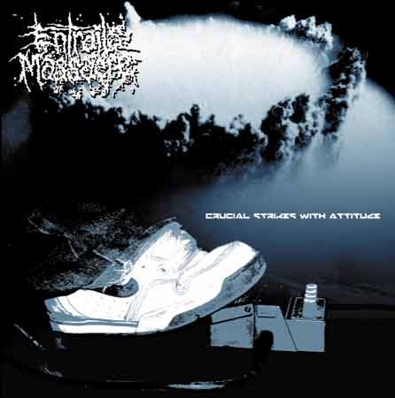 Entrails Massacre- Crucial Strikes With Attitude CD