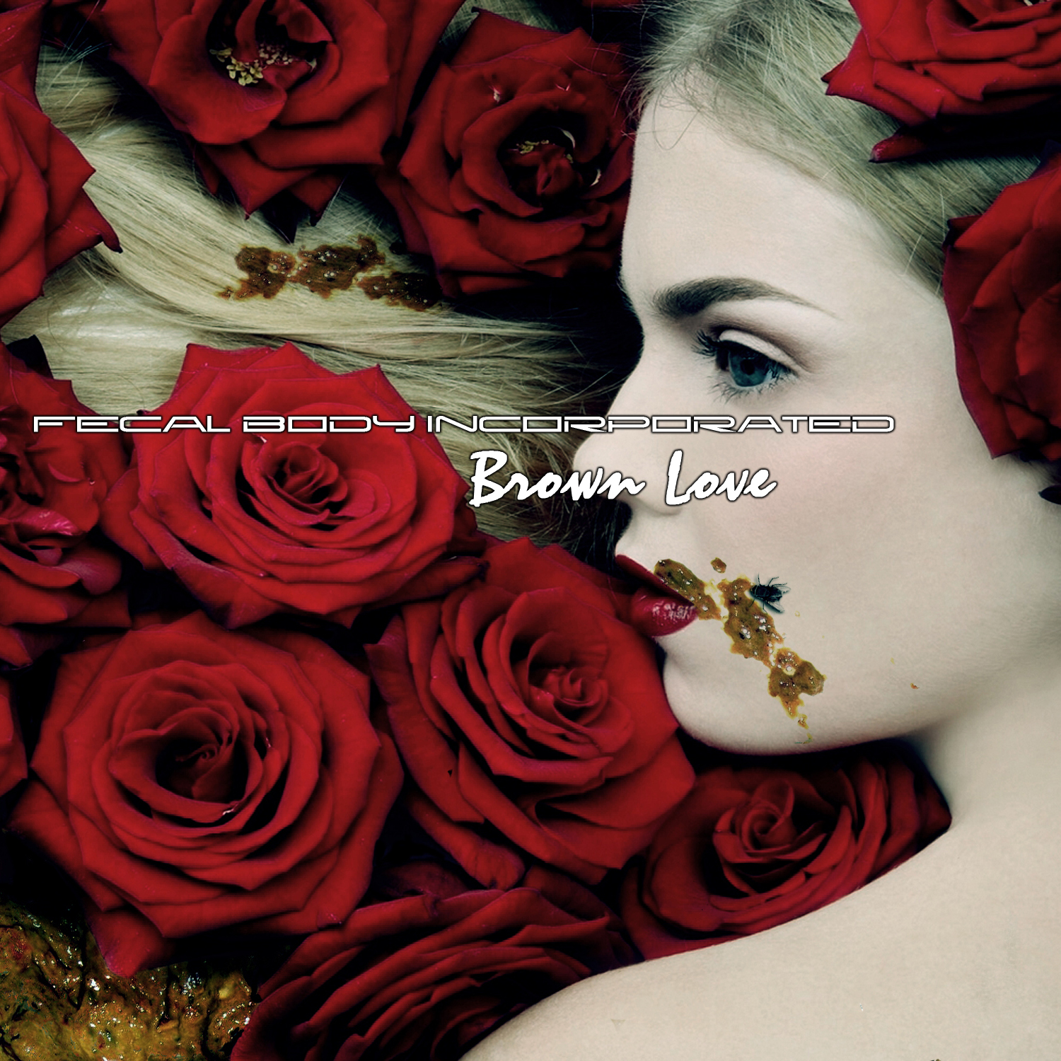 Fecal Body Incorporated- Brown Love CD on Bizarre Leprous Prod.