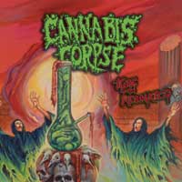 Cannabis Corpse- Tube Of The Resinated CD on Forcefield Rec.