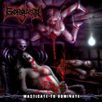 Gorgasm (USA)- Masticate To Dominate CD on Unique Leader Records
