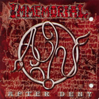 Immemorial- After Deny CD on Conquer Rec.