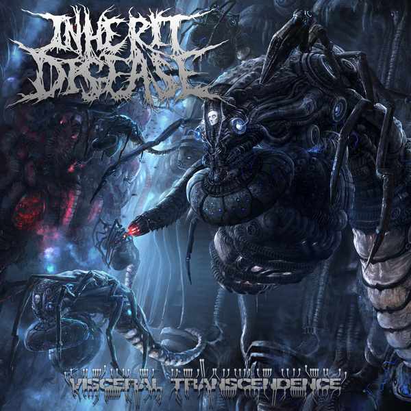 Inherit Disease- Visceral Transcendence CD on Unique Leader Rec.