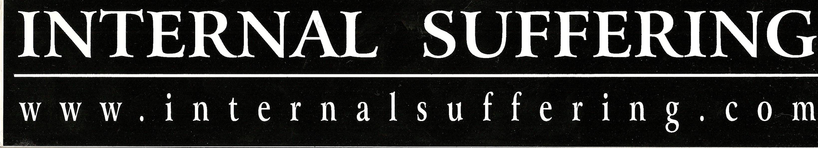 INTERNAL SUFFERING- Bumper Sticker
