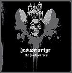Jesusmartyr- The Black Waters CD on Concreto Rec.