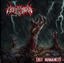 LEFT FOR DEAD- Exit Humanity CD on Nice To Eat You Rec.