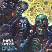 The Lurking Corpses- Smells Like The Dead CD on Reaper Metal Rec