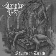 Morbid Flesh- Reborn In Death CD on Memento Mori Records