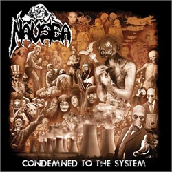 Nausea- Condemned To The System CD on Willowtip