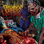 Pathology- Incisions Of Perverse Debauchery CD on Grindhead Rec.