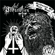 Profanatica- Sickened By The Holy Host.. CD on Hells Headbangers