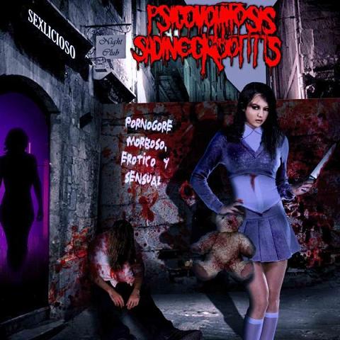 Psicovomitosis  Sadinecrootitis- Sexlicioso CD on Alarma Rec.