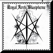 The Royal Arch Blaspheme- II CD on Hells Headbangers