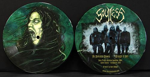 Soulless- As Darkness Dawns 7" Pic Disc VINYL