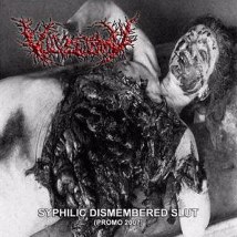 VULVECTOMY- Syphilic Dismembered Lust MCD on Sevared Rec.