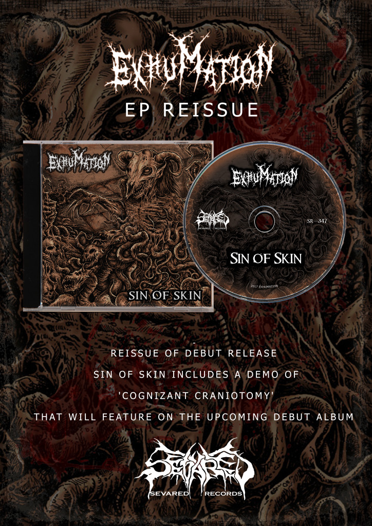 EXHUMATION- Sin Of Skin CD OUT NOW!!!