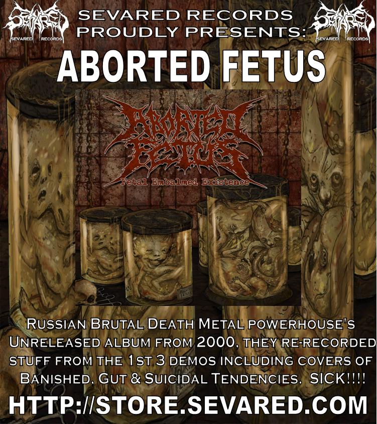 ABORTED FETUS- Fetal Embalmed Existence CD OUT NOW!!!