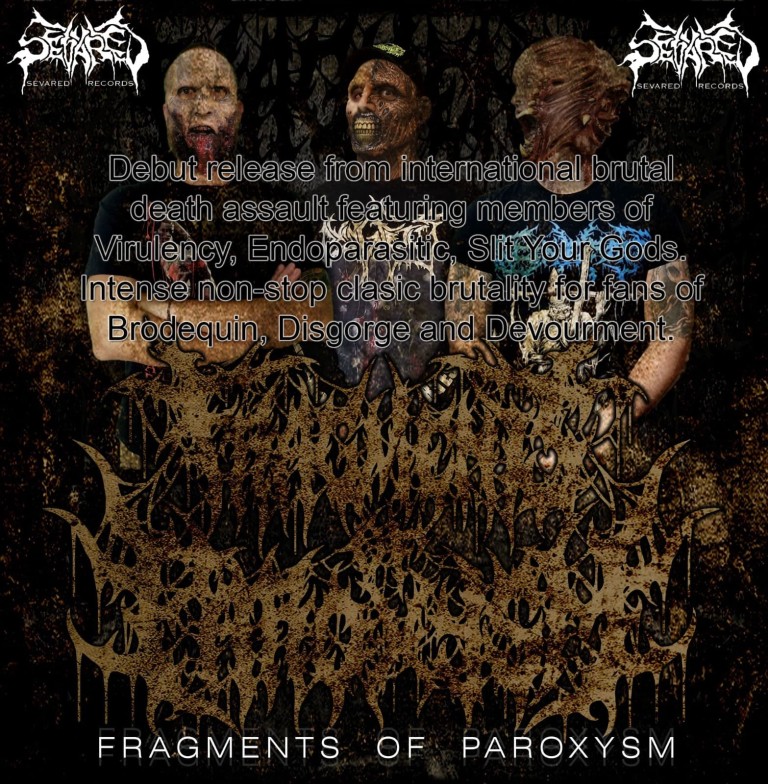 FRAGMENTS OF PAROXYSM SIGNS TO SEVARED RECORDS, OUT IN EARLY 2021!!!