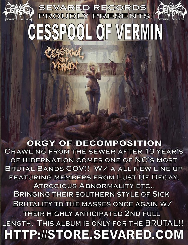 BRAND NEW CESSPOOL OF VERMIN- Orgy Of Decomposition CD & Shirts OUT NOW!!!!!!!!!