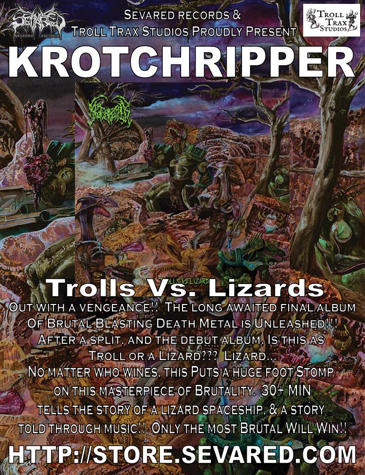 KROTCHRIPPER- Trolls Vs. Lizards CD OUT NOW!!!!