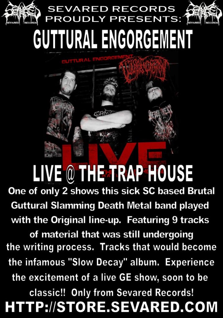 GUTTURAL ENGORGEMENT- Live @ Trap House CD OUT NOW!!!