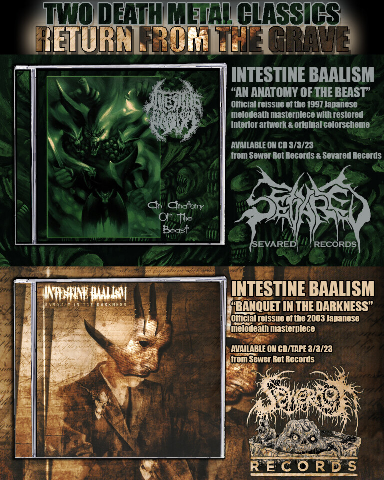 Coming next week, INTESTINE BAALISM- An Anatomy Of The Beast CD on Sevared Rec.